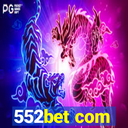 552bet com